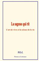   La sagesse qui rit