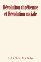   Révolution Chrétienne et Révolution Sociale