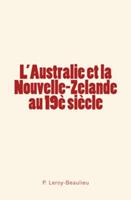   L'Australie et la Nouvelle-Zelande au 19è siècle