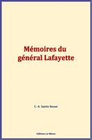  M&eacute;moires du g&eacute;n&eacute;ral Lafayette