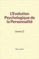   L’évolution psychologique de la personnalité