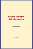   German Influence in Latin America