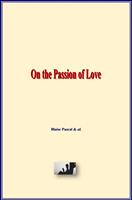   On the Passion of Love