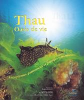  Thau oasis de vie