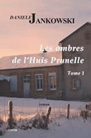   Les ombres de l'Huis Prunelle - Tome 1