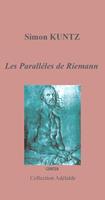   Les parall&egrave;les de Riemann