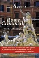   Rome Criminelle Tome 1