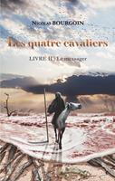   Les quatre cavaliers - Livre II : Le messager