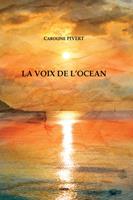   La voix de l'oc&eacute;an