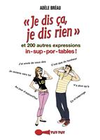   Je dis ça, je dis rien