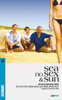   Sea No Sex and Sun (scénario du film)