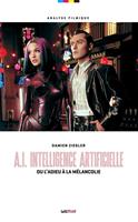 A.I. de Steven Spielberg ou l’adieu à la mélancolie