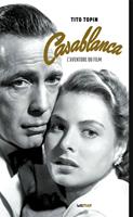   Casablanca, l’aventure du film
