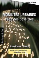   Mobilités urbaines : l'age des possibles
