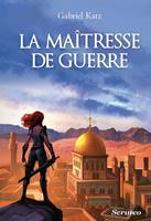   La maîtresse de guerre
