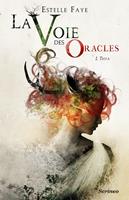   La voie des oracles - tome 01 : Thya