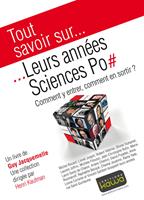   Tout savoir sur... Leurs années Sciences Po