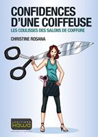 Confidences d'une coiffeuse