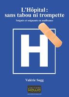   L'Hôpital: sans tabou ni trompette