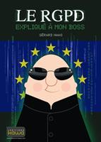   Le RGPD expliqué à mon boss