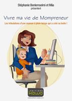  Vivre ma vie de Mompreneur