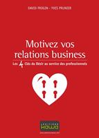   Motivez vos relations business