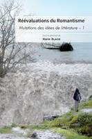   Réévaluations du Romantisme