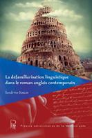   La défamiliarisation linguistique