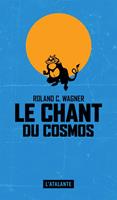   Le Chant du cosmos