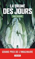   La Brume des jours