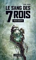   Le sang des 7 Rois - Livre trois