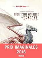   Une histoire naturelle des dragons