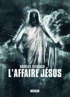   L'affaire Jésus
