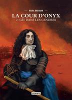   Gît dans les cendres