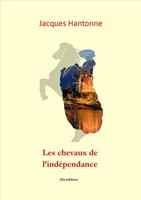 Les Chevaux de l'Indépendance