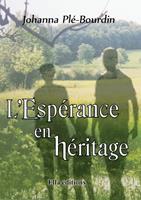   L'Espérance en héritage
