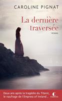   La dernière traversée