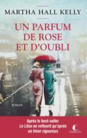   Un parfum de rose et d'oubli