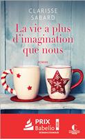   La vie a plus d'imagination que nous