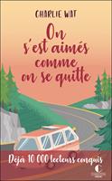   On s'est aimés comme on se quitte