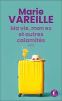  Ma vie, mon ex et autres calamités