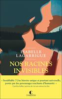   Nos racines invisibles