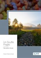   Un Souffle Fragile