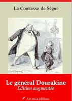   Le G&eacute;n&eacute;ral Dourakine &ndash; suivi d'annexes