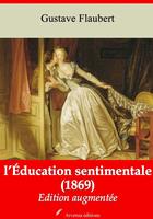   L&rsquo;&Eacute;ducation sentimentale &ndash; suivi d'annexes