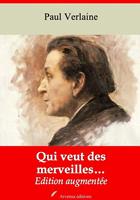   Qui veut des merveilles… – suivi d'annexes