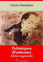   Polémiques (Posthume) – suivi d'annexes