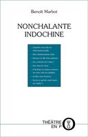   Nonchalante Indochine