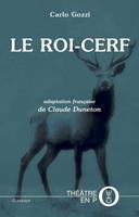   Le roi Cerf