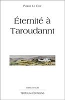   Eternité à Taroudannt